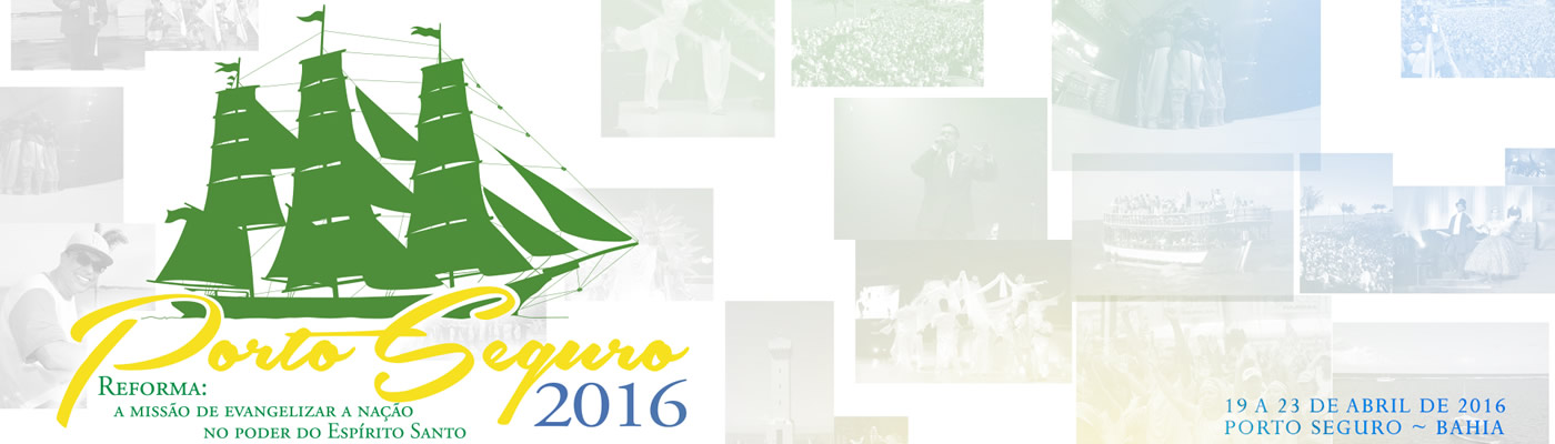 Congresso de Resgate da Nação - Porto Seguro 2016